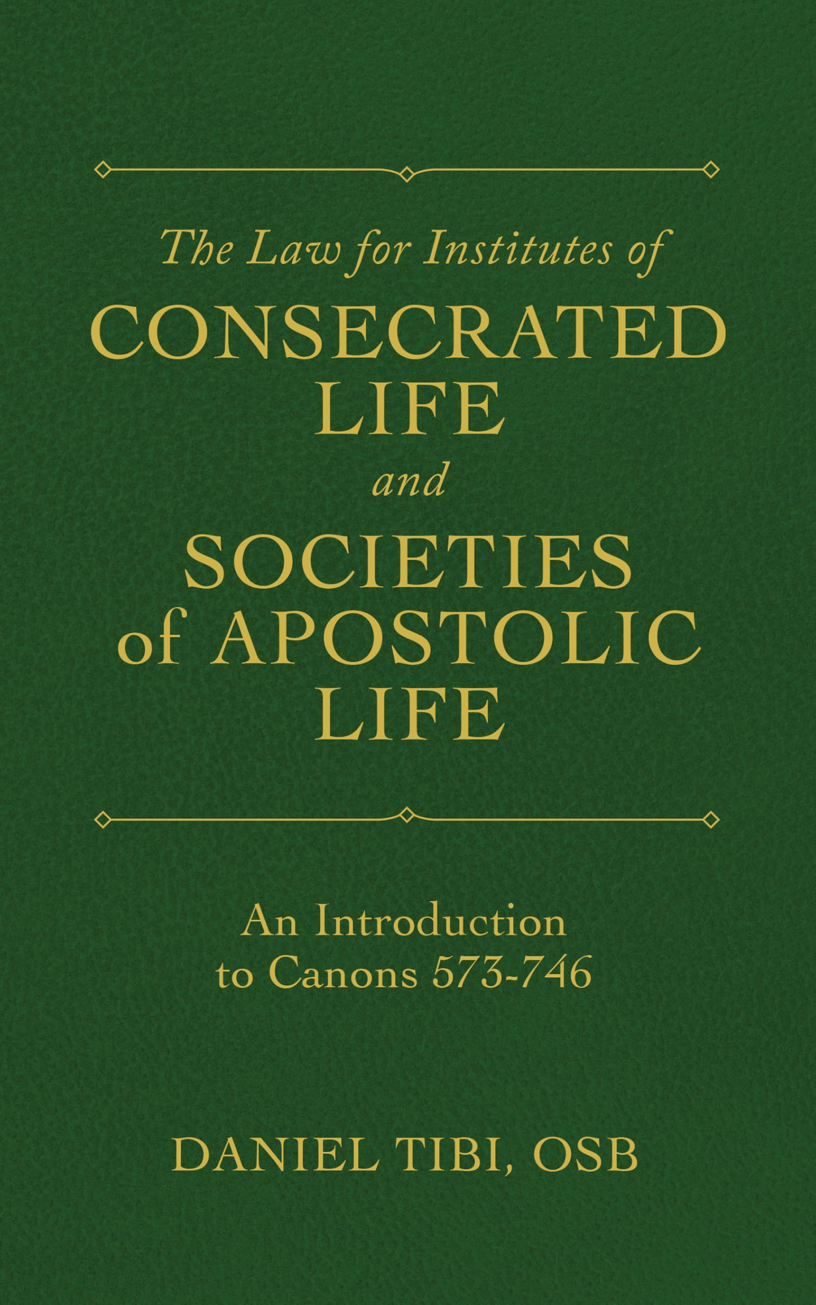 Law for Institutes of Consecrated Life and Societies of Apostolic Life Religion & Esotericism