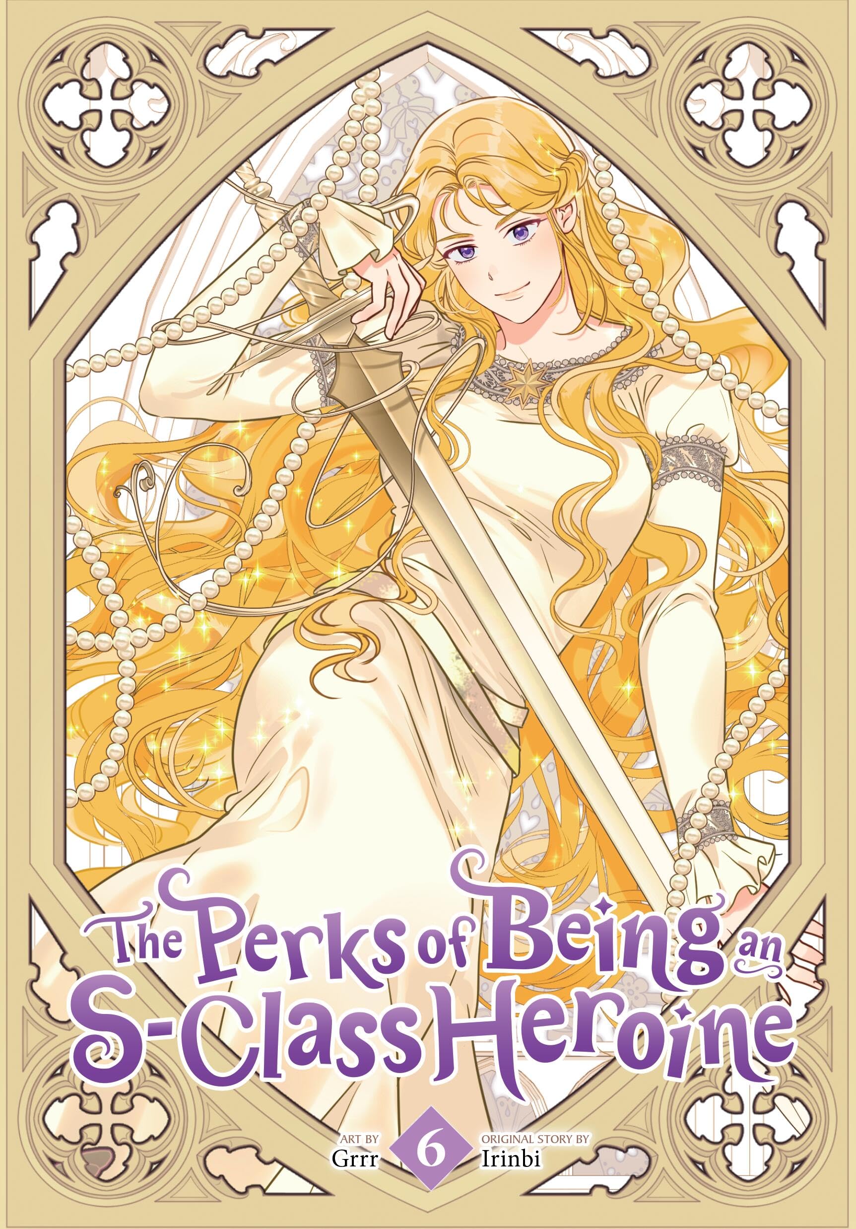 The Perks of Being an S-Class Heroine, Vol. 6 Manga