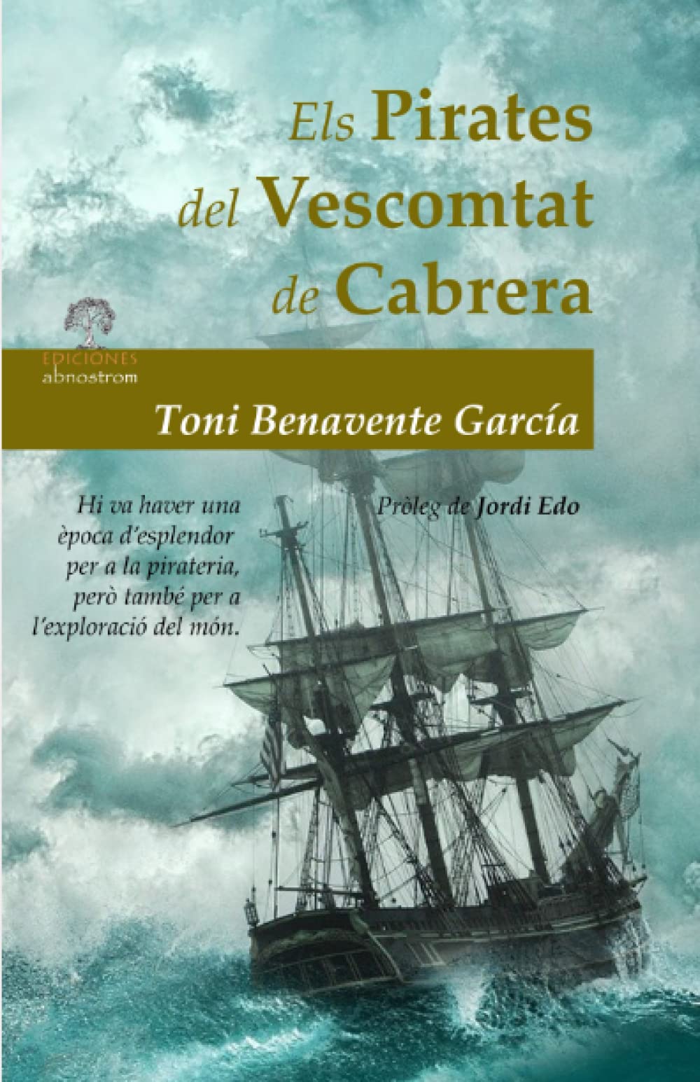 Els Pirates del Vescomtat de Cabrera Action & Adventure