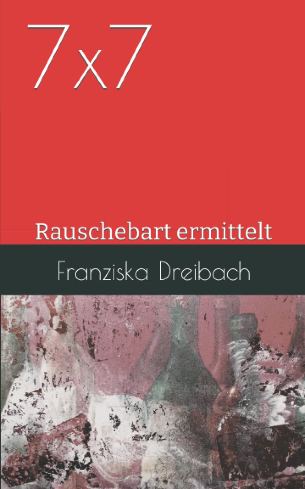 7x7: Rauschebart ermittelt Cosy Mystery & Humour