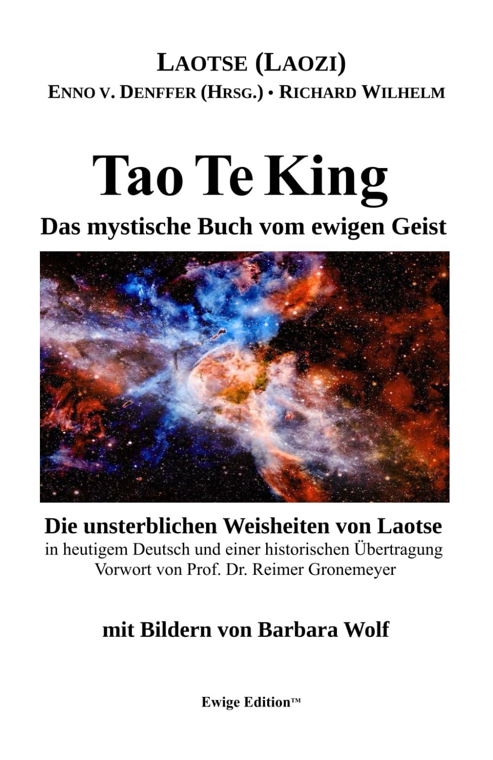 Tao Te King: Das mystische Buch vom ewigen Geist (Ewige Edition) Philosophy