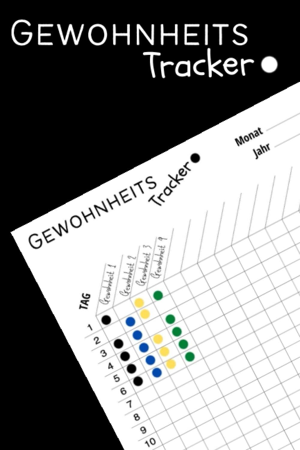 Gewohnheits Tracker: Tagebuch, Um Deine Gewohnheiten Zu Verfolgen Und Deine Ziele Zu Erreichen Health, Nutrition & Fitness