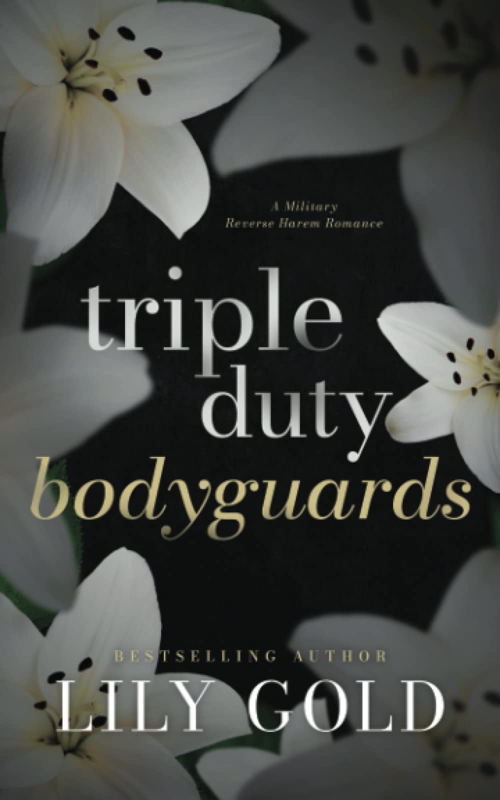 Triple-Duty Bodyguards: A Military Reverse Harem Romance book