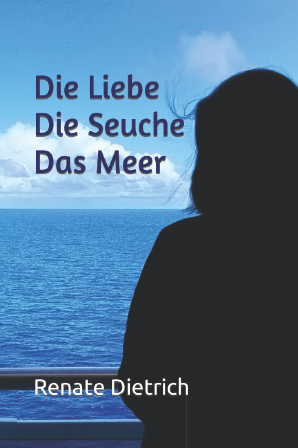 Die Liebe Die Seuche Das Meer Holiday Reading
