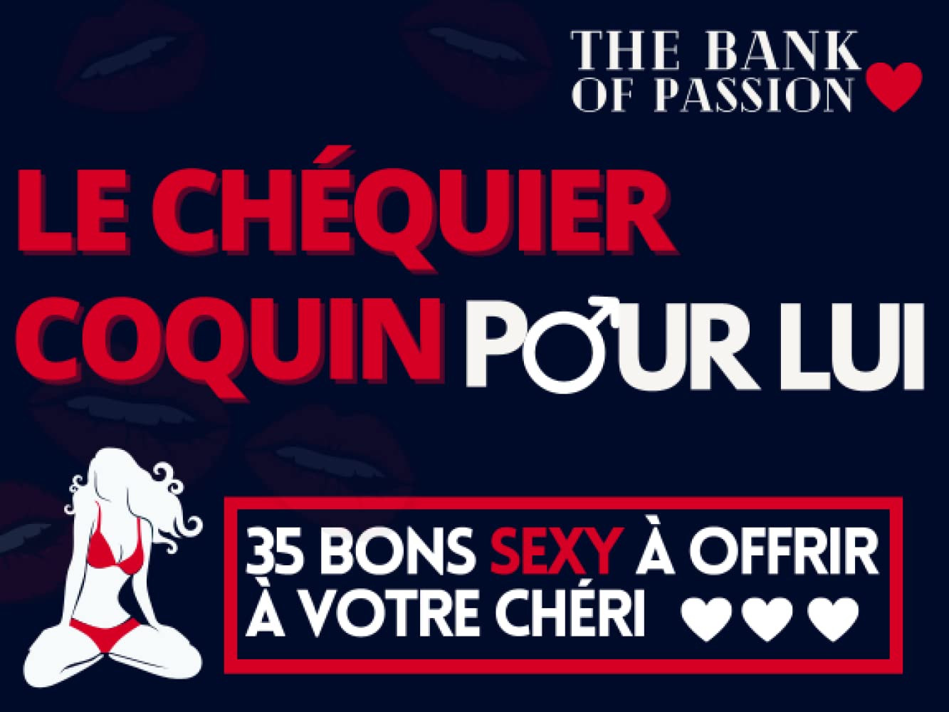 Le Chéquier coquin pour lui - 35 bons sexy à offrir à son chéri: Le chéquier pour les couples | 30 chèques pré-remplis avec défis sexy +5 vierges | ... (La série qui va vous mettre à découvert) Eroticism