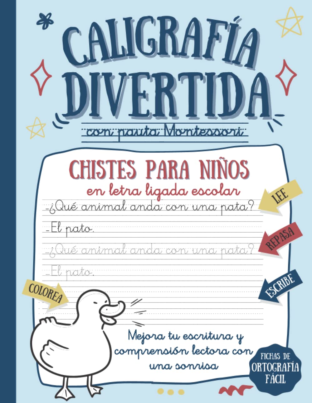 CALIGRAFÍA DIVERTIDA CON PAUTA MONTESSORI: Chistes para niños en letra ligada escolar para mejorar escritura, comprensión lectora y ortografía fácil y ... más que una letra ligada bonita, Band 1) Learning & Reference