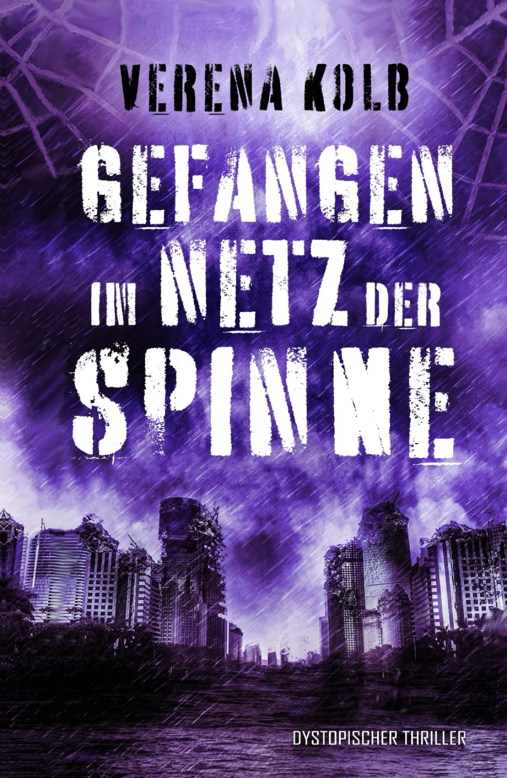 Gefangen im Netz der Spinne: Dystopischer Thriller Sports
