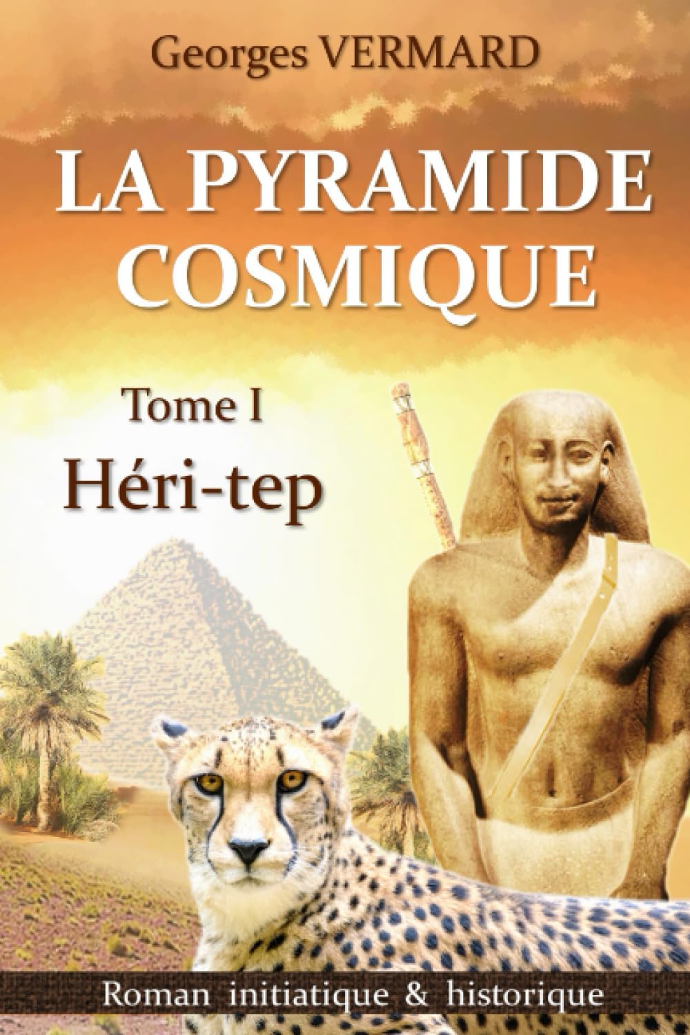 La pyramide cosmique: Héri-tep - Tome I book