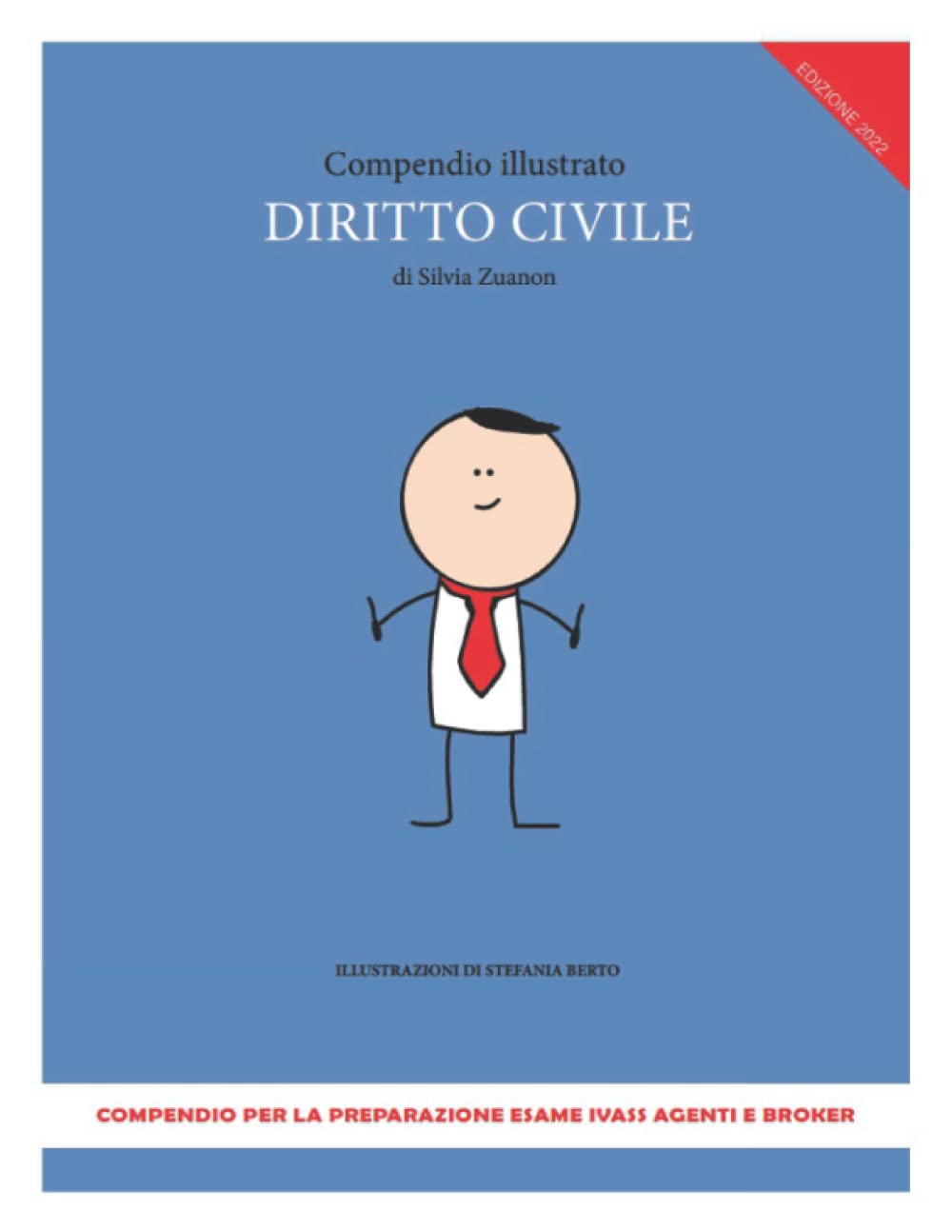 Compendio Illustrato di Diritto Civile per l'Esame IVASS - Edizione 2022 book