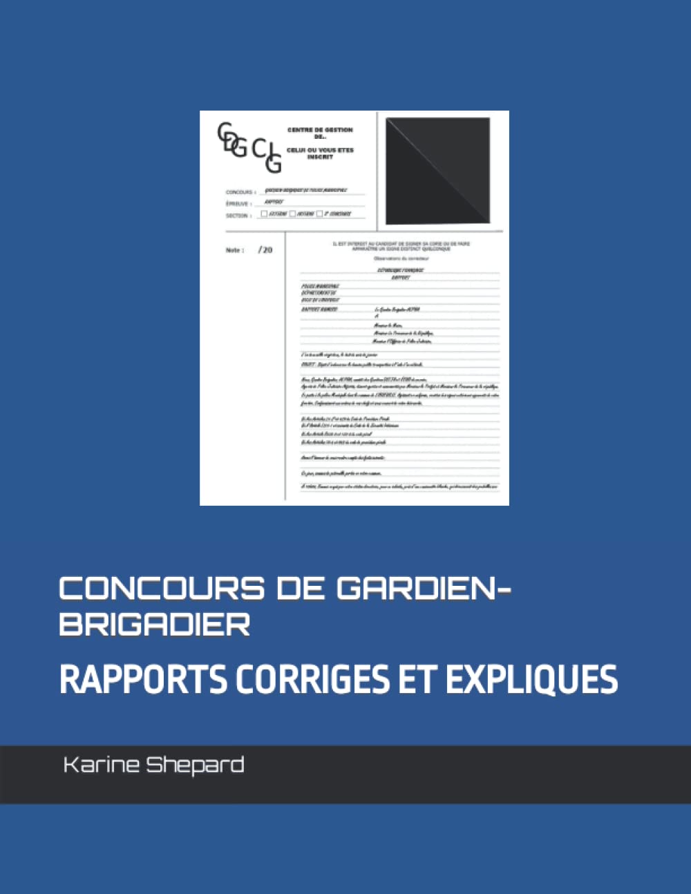 CONCOURS DE GARDIEN-BRIGADIER: RAPPORTS CORRIGES ET EXPLIQUES book