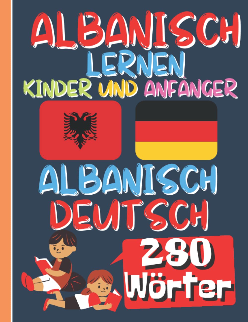 ALBANISCH LERNEN KINDER UND ANFÄNGER: Aktivitätsbuch zum Erlernen albanisch für Kinder und Anfänger, Farbbilderbuch, zweisprachig deutsch-albanisch Foreign Languages ​​& Dictionaries