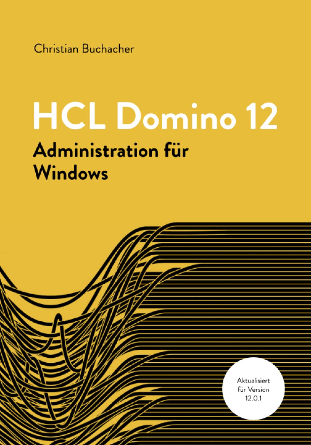 HCL Domino 12-Administration: für Windows Computer Science
