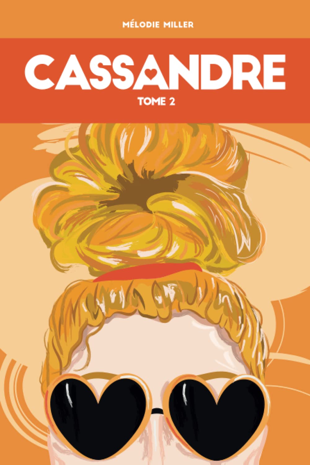 CASSANDRE: Cassandre in love à Paris (Tome 2) Eroticism