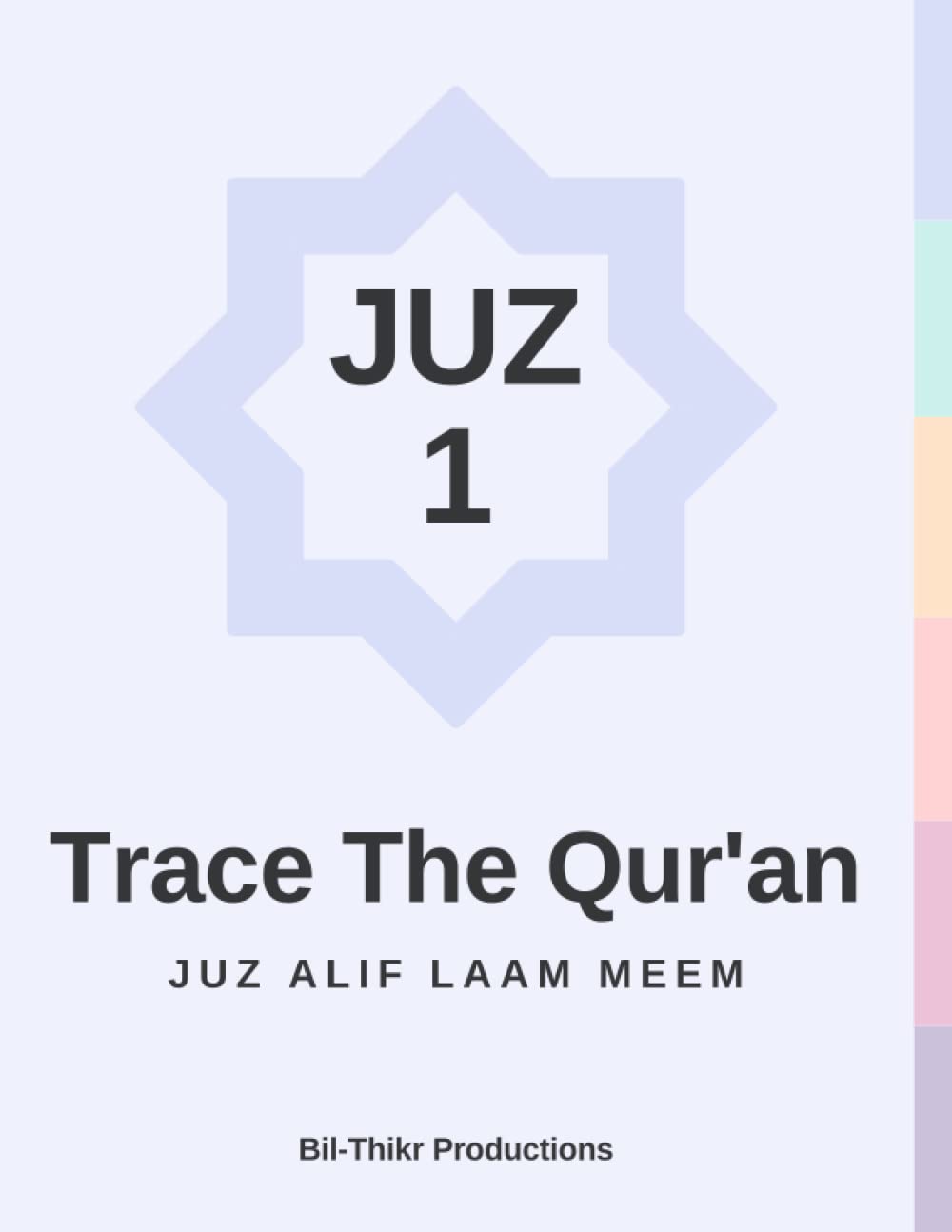 Trace The Qur'an: Juz 1 Alif Laam Meem (Trace The Qur’an Juz by Juz) Religion & Esotericism
