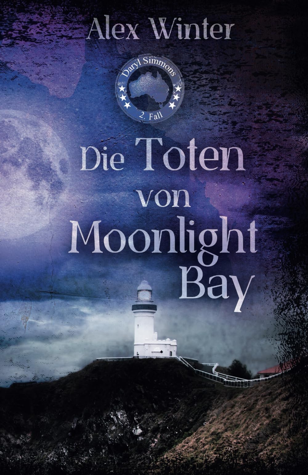 Die Toten von Moonlight Bay: Daryl Simmons 2. Fall (Daryl Simmons Australienkrimi-Reihe, Band 2) Historical Fiction