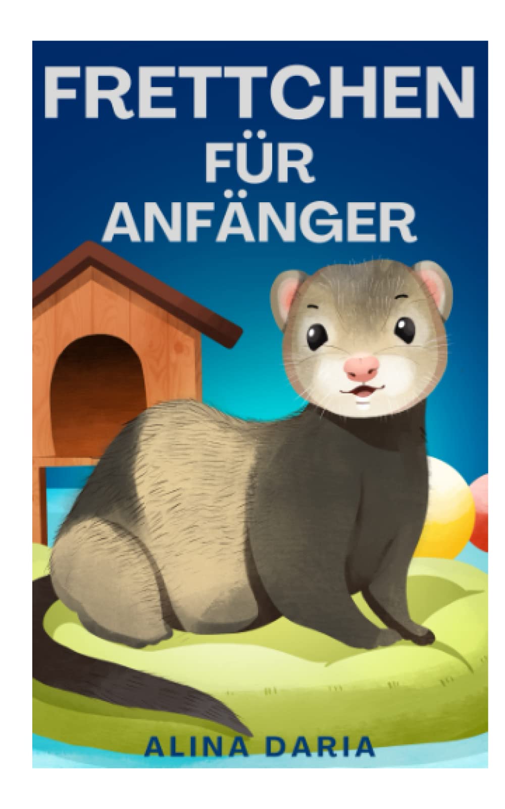 Frettchen für Anfänger book