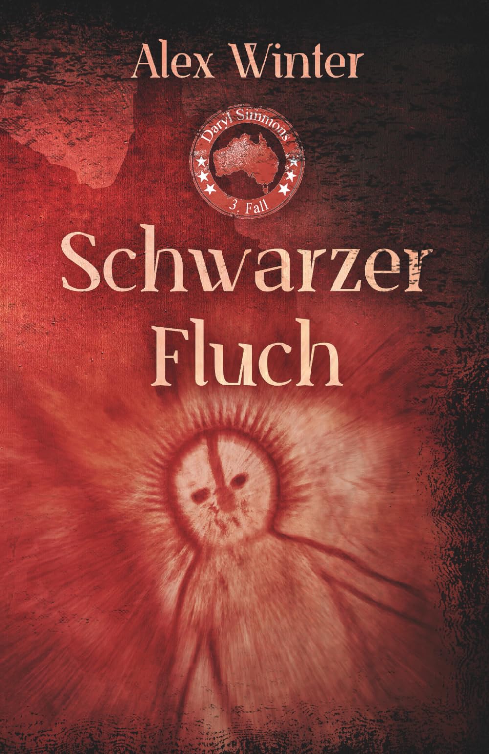 Schwarzer Fluch: Daryl Simmons 3. Fall (Daryl Simmons Australienkrimi-Reihe, Band 3) Historical Fiction