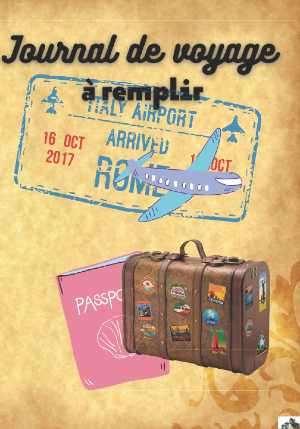Journal de voyage à remplir: organise, planifie et conserve tes meilleurs souvenirs de voyage/carnet de voyage à remplir/carnet de notes personnalisé voyageur grand format 7x10 book