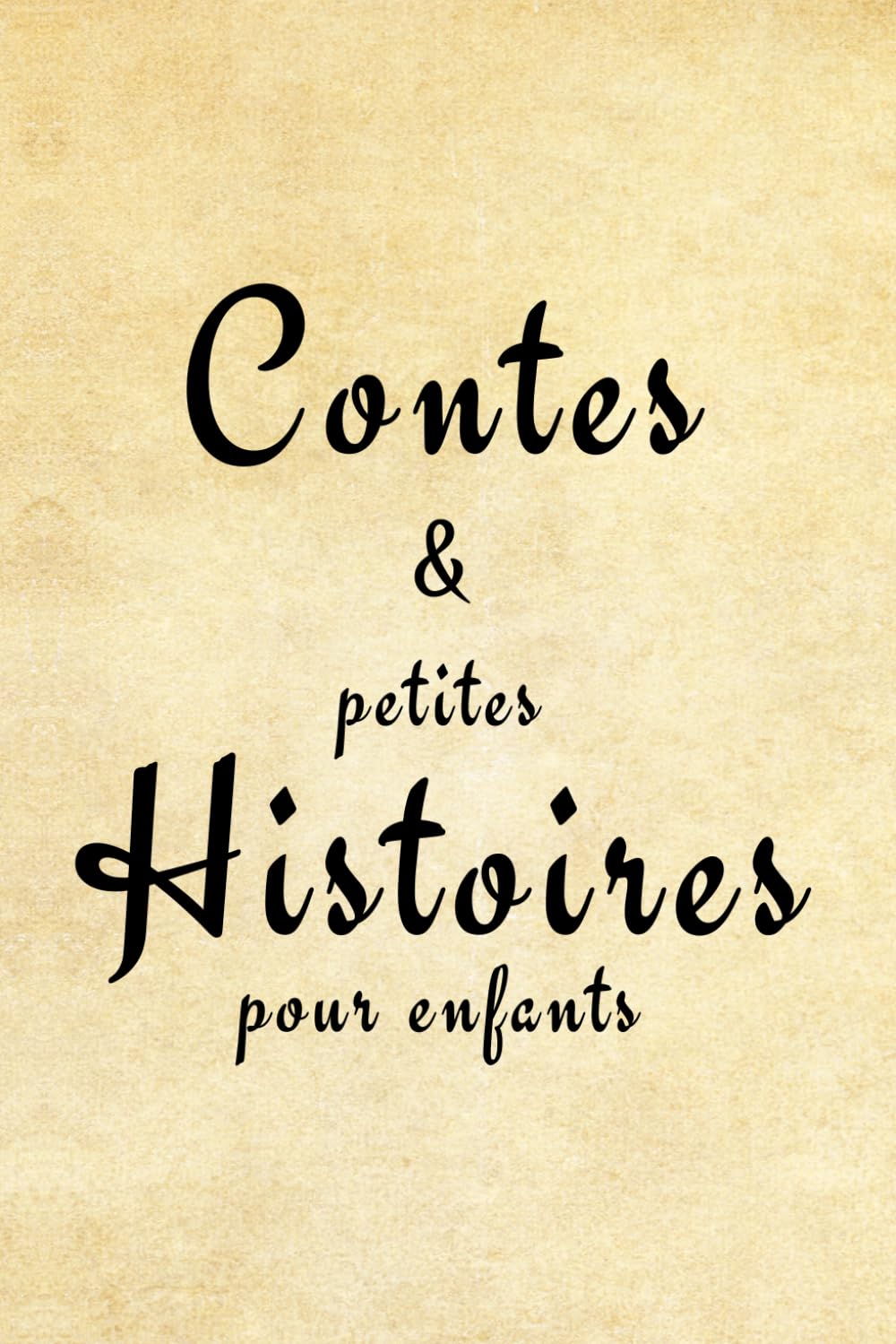 Contes et Petites histoires pour enfants: 15 histoires du soir pour les tout petits. Aventures pour bébés et enfants avec des Animaux qui parlent, des Dragons, Pirates, Robots, Chiens, Chats book