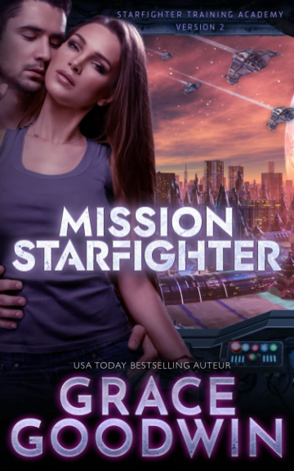 Mission Starfighter (Starfighter Training Academy (French), Band 2) Contemporary Romance