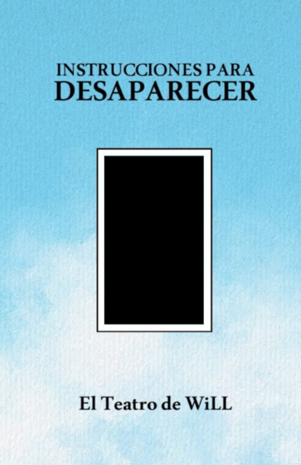 INSTRUCCIONES PARA DESAPARECER Historical Fiction