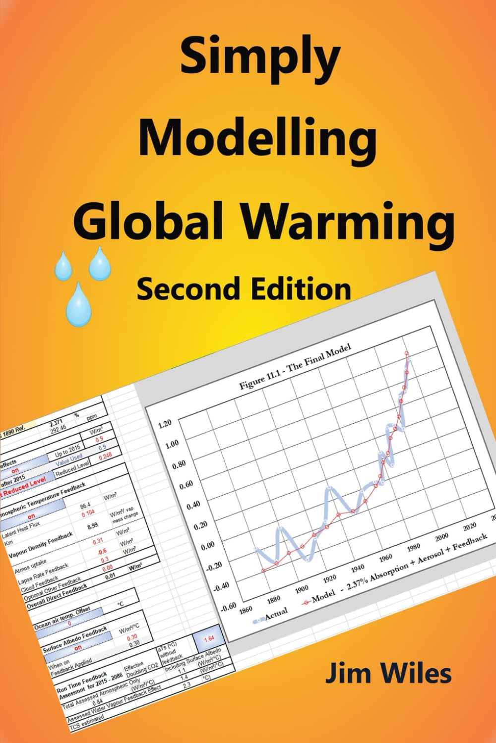 Simply Modelling Global Warming Second Edition: Global Warming and Climate Change (Global warming Handbook, Band 4) Geology & Geography