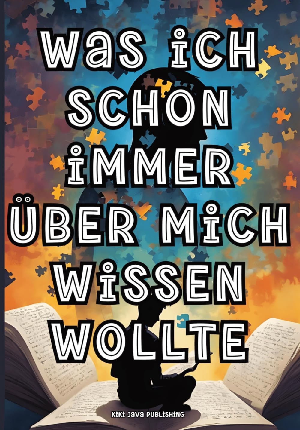 Was ich schon immer über mich wissen wollte - 300 inspirierende und erstaunliche Fragen an Dich selbst. Ein Selbstfindungsbuch zum Ausfüllen.: ... Ausfüllbuch-Gedankenbuch für Erwachsene Lifestyle
