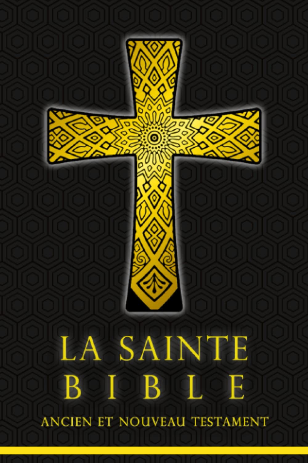 La Bible / La Sainte Bible Catholique Ancien et Nouveau Testament: Nous vous invitons à découvrir l'amour de Dieu et du message de la Bible book