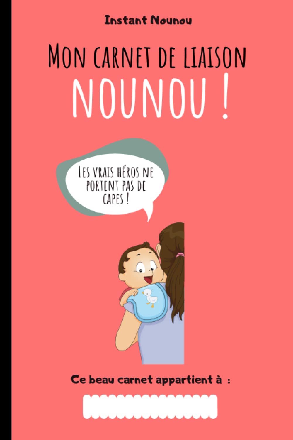 Cahier de transmission nounou parents | Pour suivre son bébé, son enfants à travers différents feuilles à compléter | Journal de bord pour bébé ... baby sitter) |Fiche de liaison et habitudes book