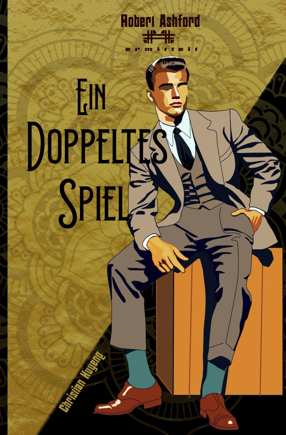 Ein doppeltes Spiel: Robert Ashford ermittelt book