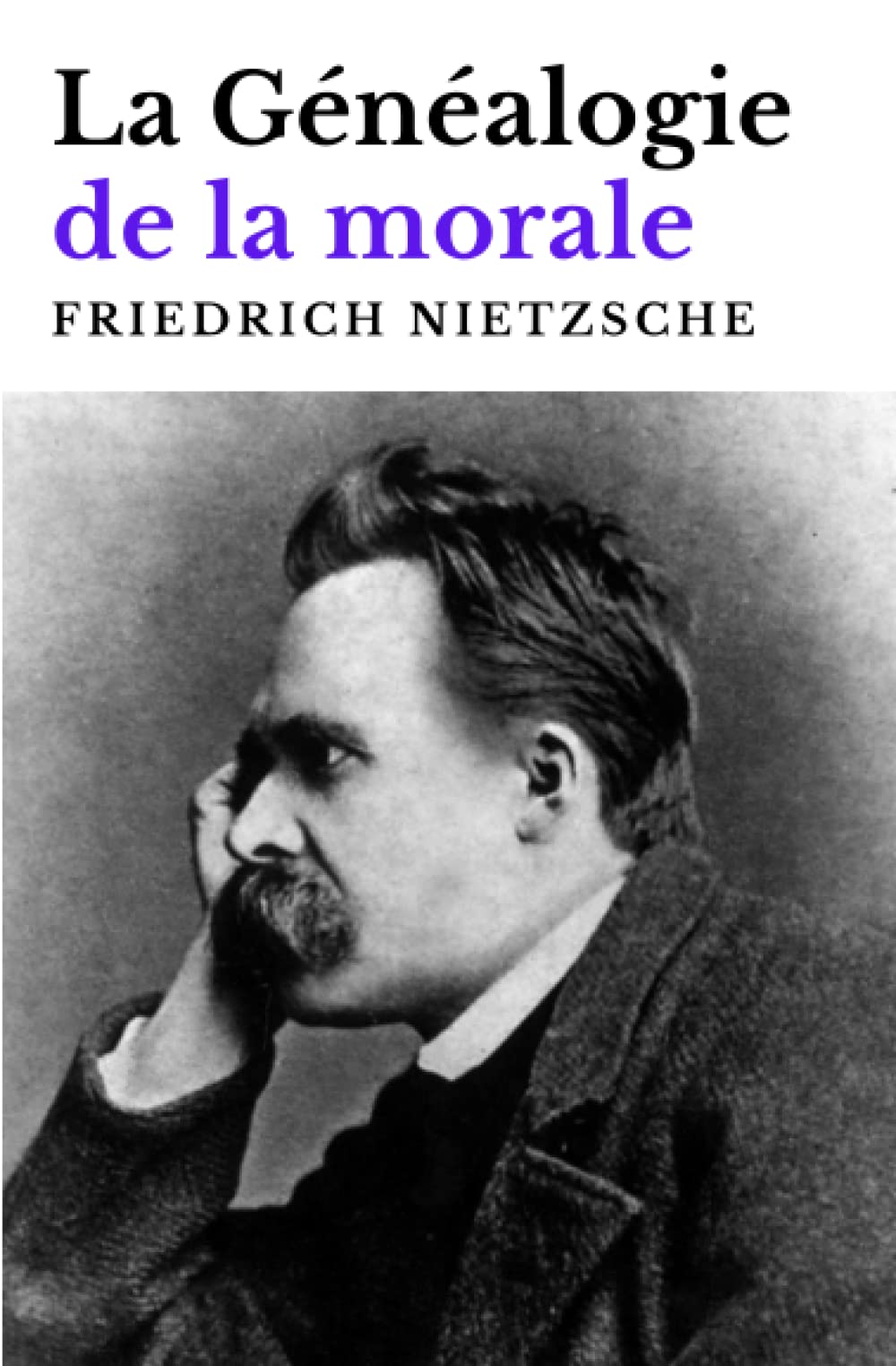 La Généalogie de la Morale (Friedrich Nietzche) Philosophy