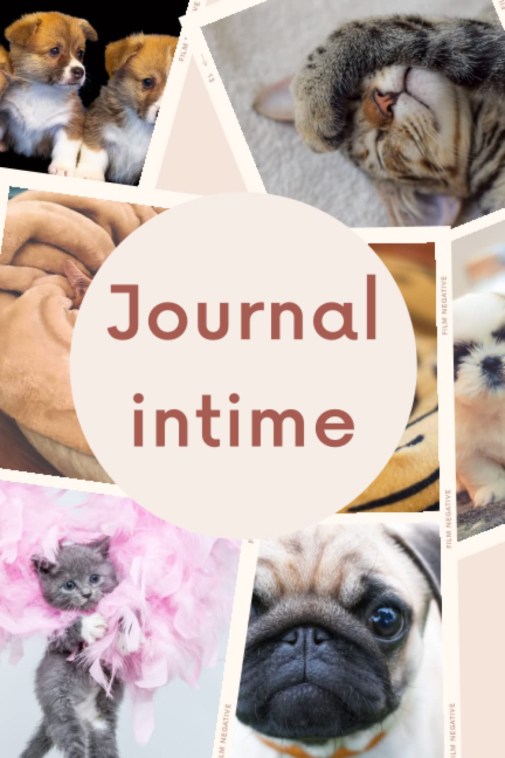 Journal intime: journal intime | carnet secret | Chiens et chats | 120 pages |15x22cm book