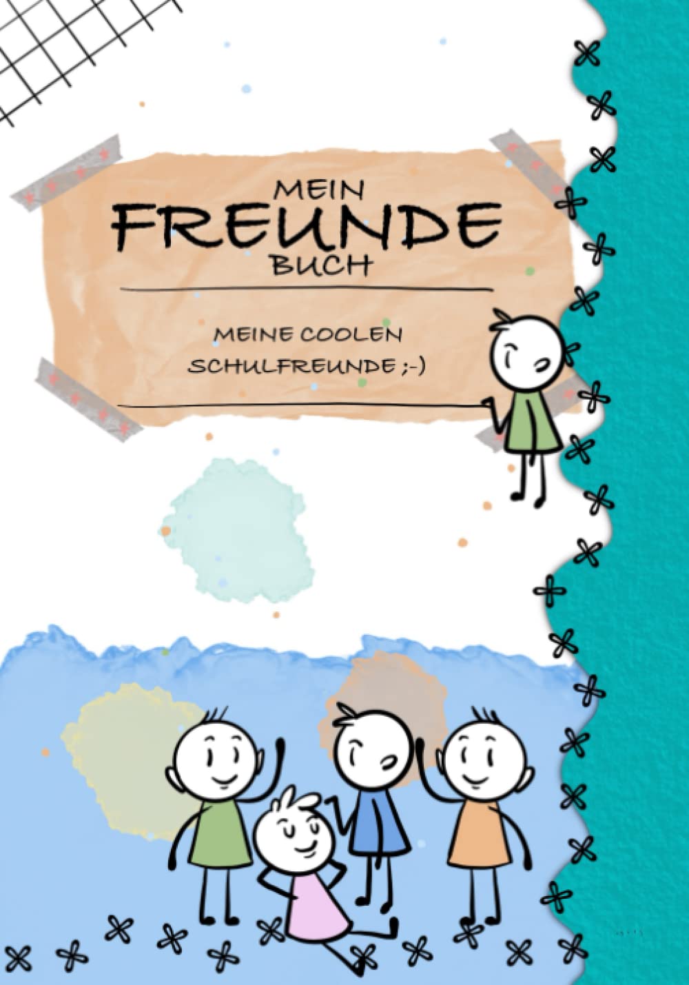 Mein Freundebuch Coole Schulfreunde: ein cooles Freunde-Buch für Grundschul-Freunde zum Ausfüllen. Viele Anregungen und eine Weiter-Schreib-Geschichte regen zum aktiven Mitmachen an Novels & Short Stories