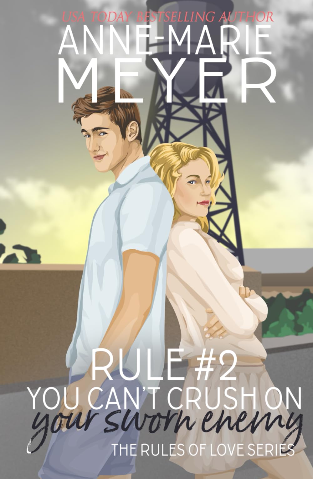 Rule #2: You Can't Crush on Your Sworn Enemy: A Standalone Sweet High School Romance (The Rules of Love, Band 2) Contemporary Romance