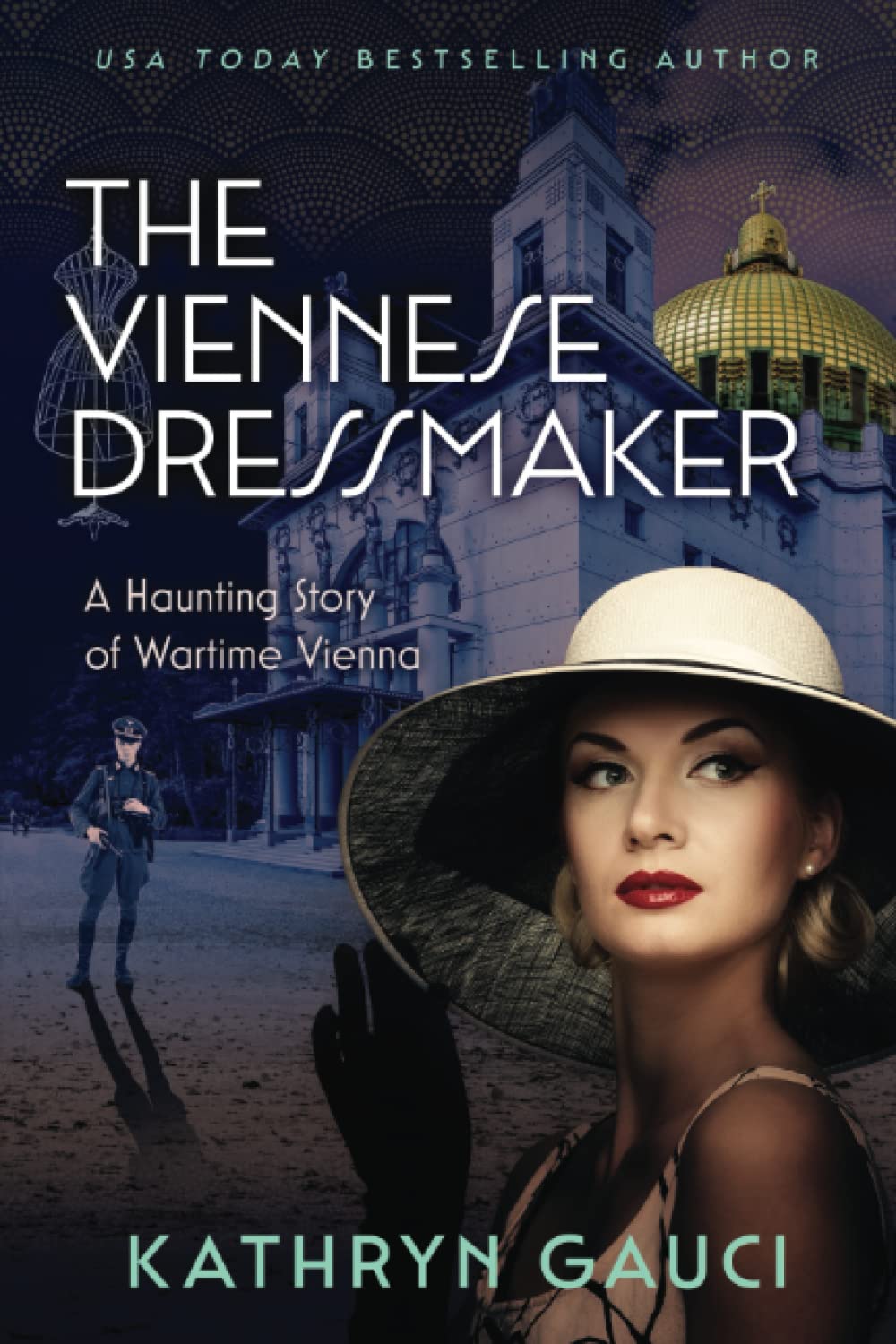 The Viennese Dressmaker: A Haunting Story of Wartime Vienna Politics & History