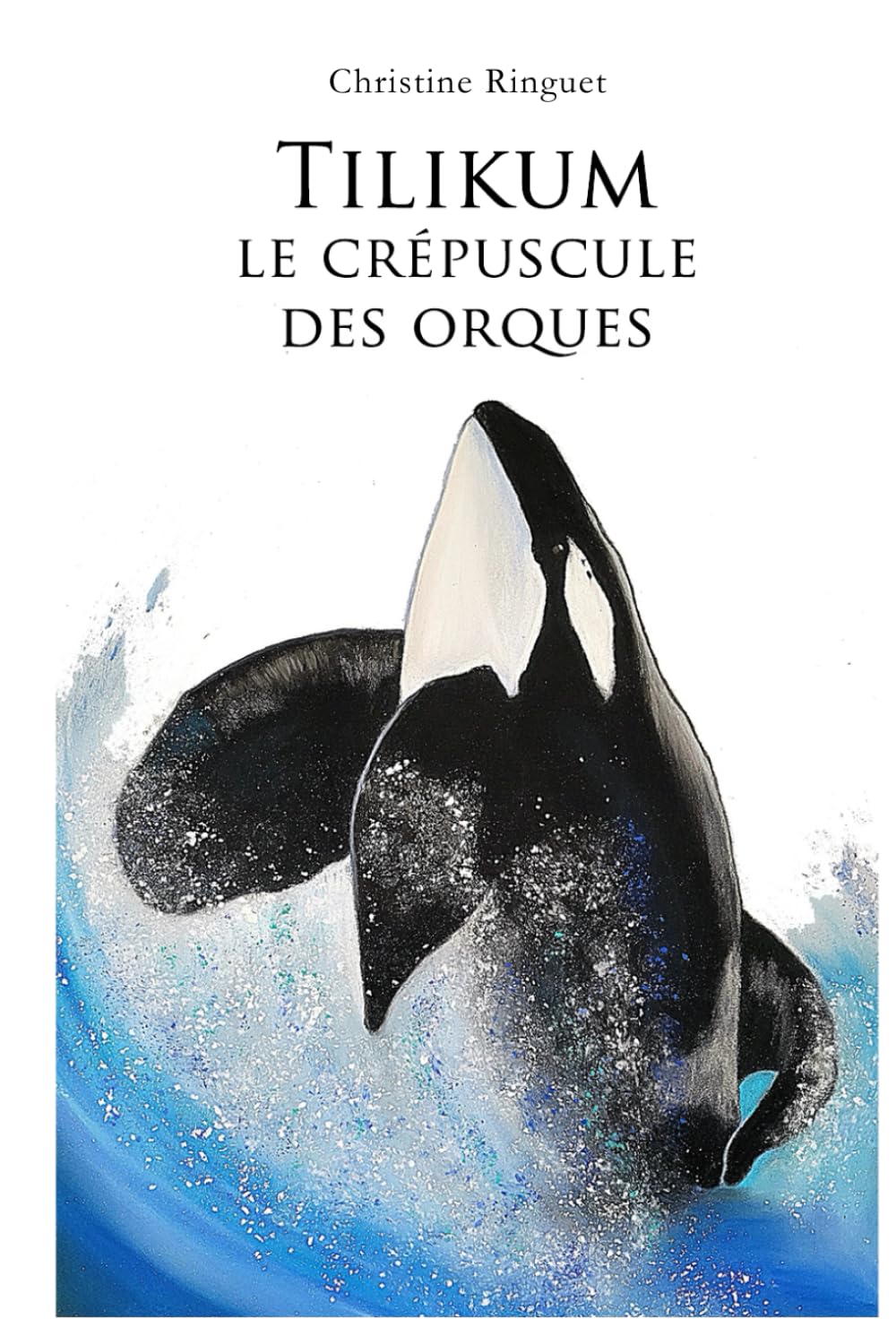 Tilikum, le crépuscule des orques book