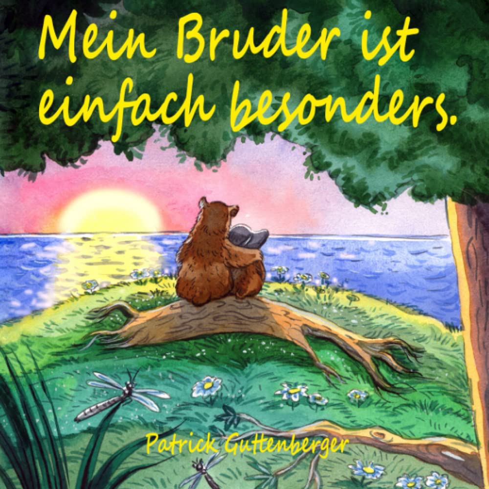 Mein Bruder ist einfach besonders.: Liebevoll farbig illustriertes pädagogisches Kinderbuch zum Thema Leben mit Behinderung. Ideal zum Vorlesen & für Erstleser Action & Adventure