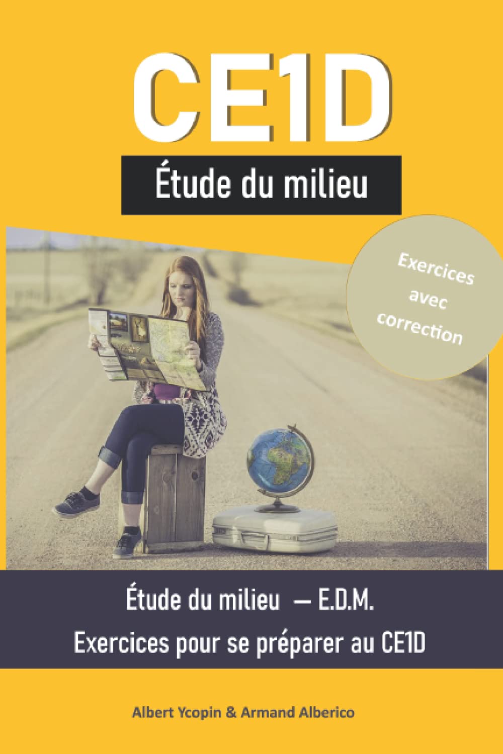 CE1D Étude du milieu: Etude du milieu - E.D.M. Exercices pour se préparer au CE1D Geology & Geography