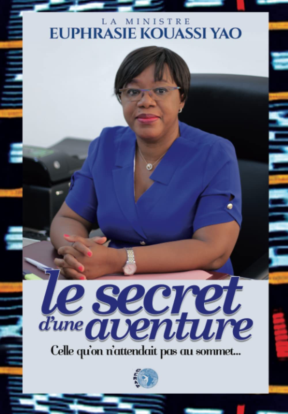 Le secret d'une aventure: Celle qu'on n'attendait pas au sommet... book