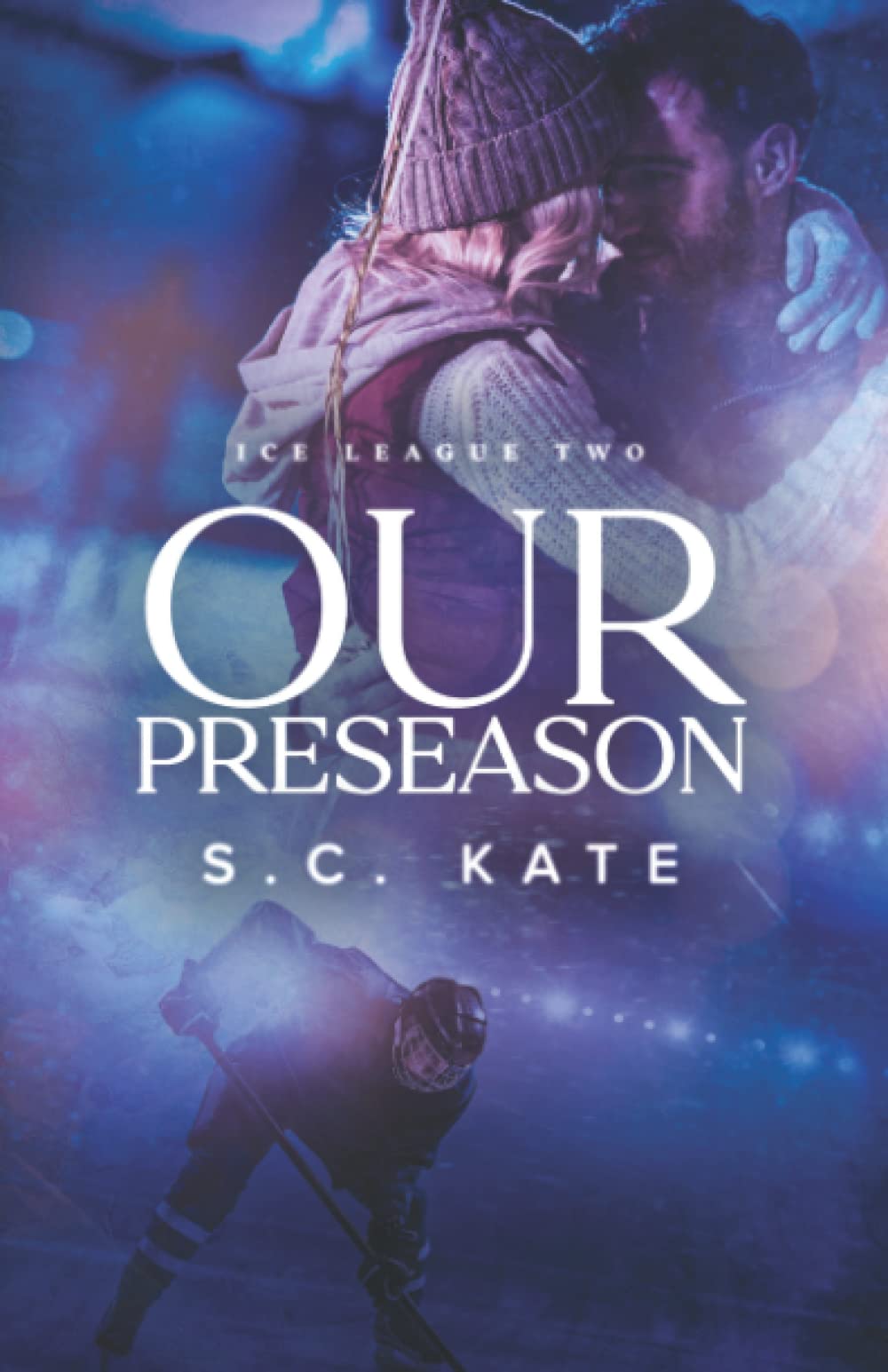 Our Preseason: Ice League Book 2 (The Ice League Series, Band 2) Contemporary literature