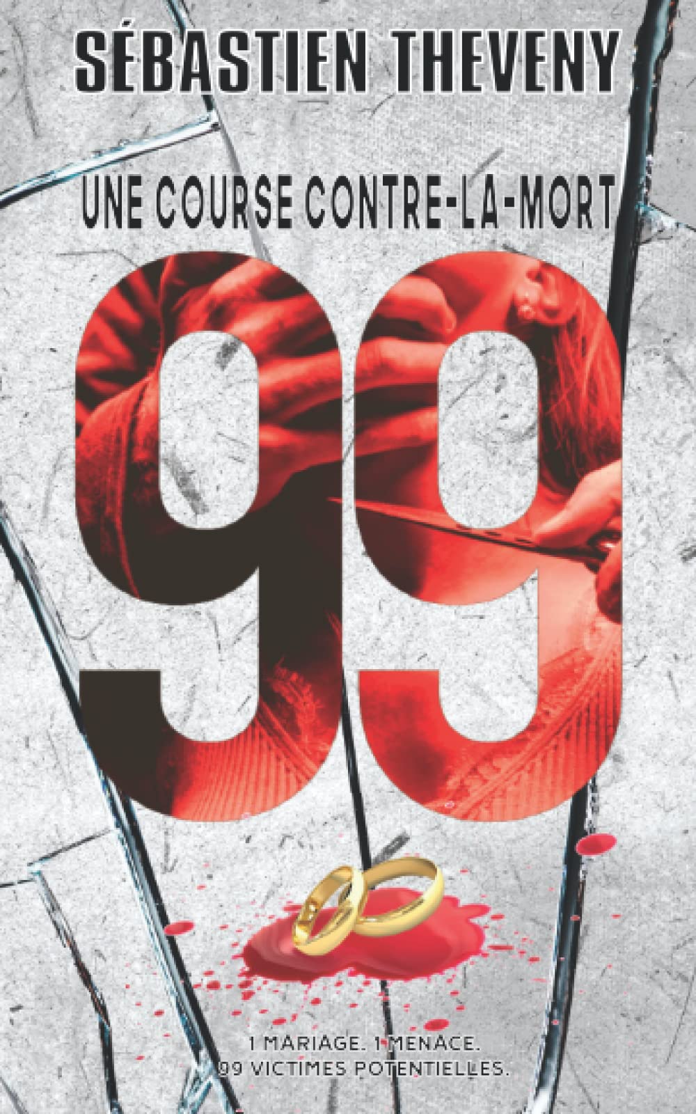 99 : Une course contre-la-mort book