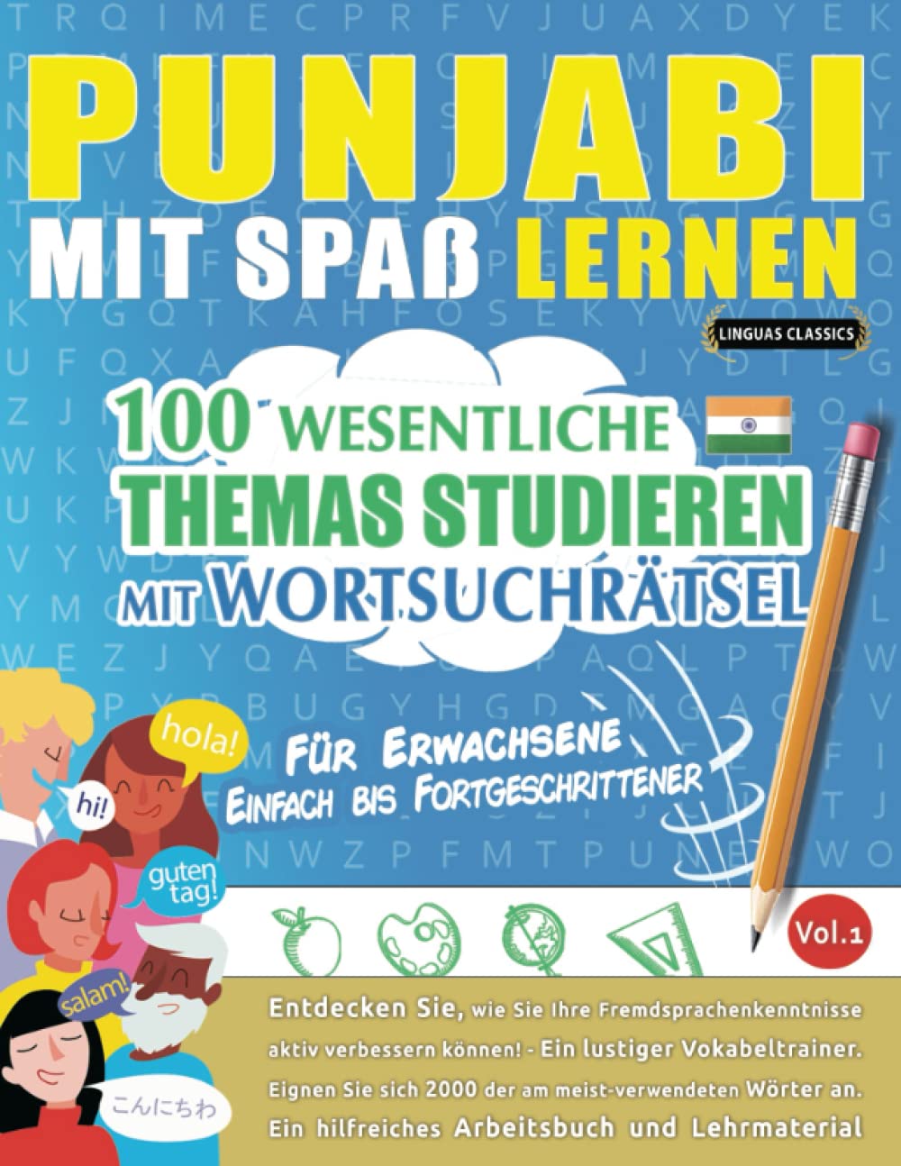 PUNJABI MIT SPAß LERNEN - FÜR ERWACHSENE: EINFACH BIS FORTGESCHRITTENER – 100 WESENTLICHE THEMAS STUDIEREN MIT WORTSUCHRÄTSEL - VOL.1: Entdecken Sie, ... aktiv verbessern können! Leisure & Fun