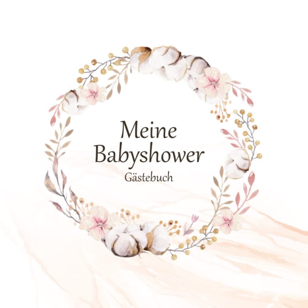 Meine Babyshower - Erinnerungsbuch: Babyshower Gästebuch, Gästebuch Babyparty Parents & Children