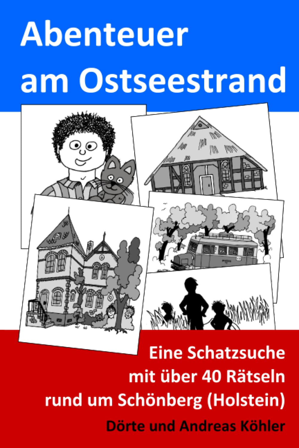 Abenteuer am Ostseestrand: Eine Schatzsuche mit über 40 Rätseln rund um Schönberg (Holstein) Holiday Reading