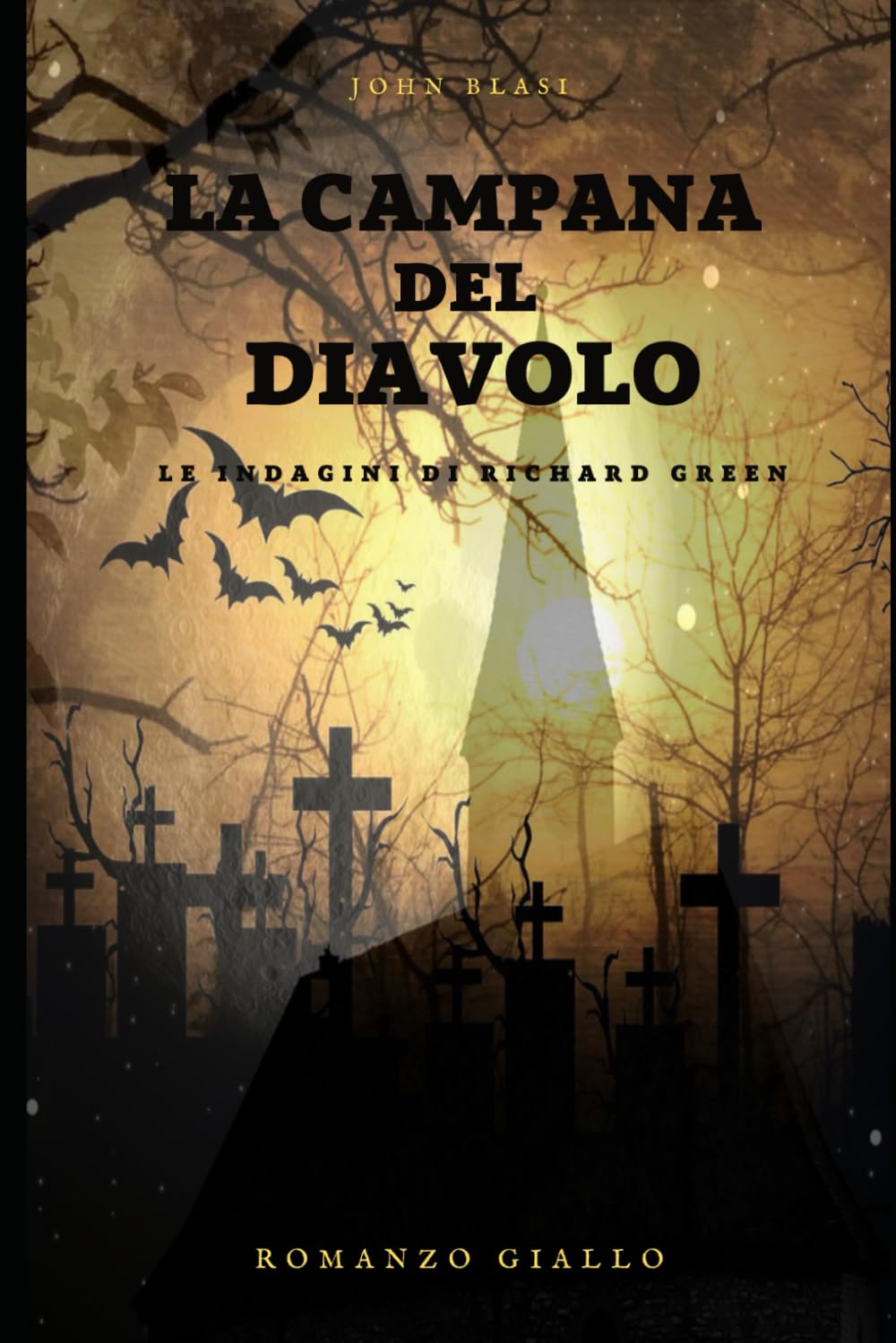 LA CAMPANA DEL DIAVOLO: Le indagini di Richard Green book