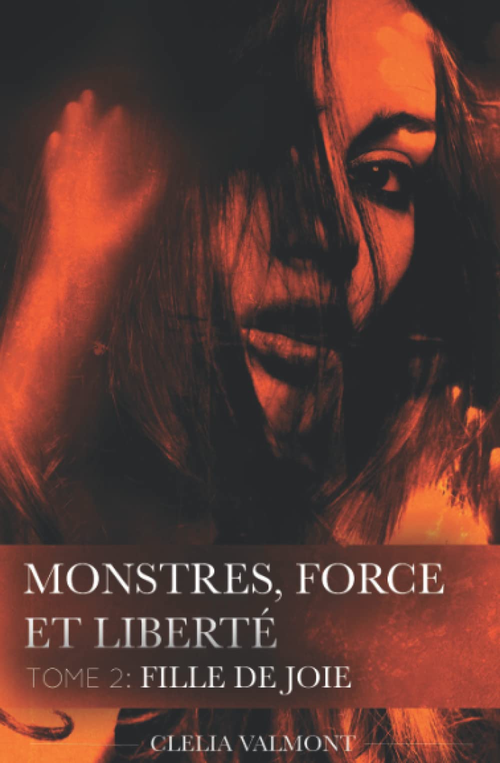 Fille de Joie (Monstres, Force et Liberté, Band 2) Action & Adventure