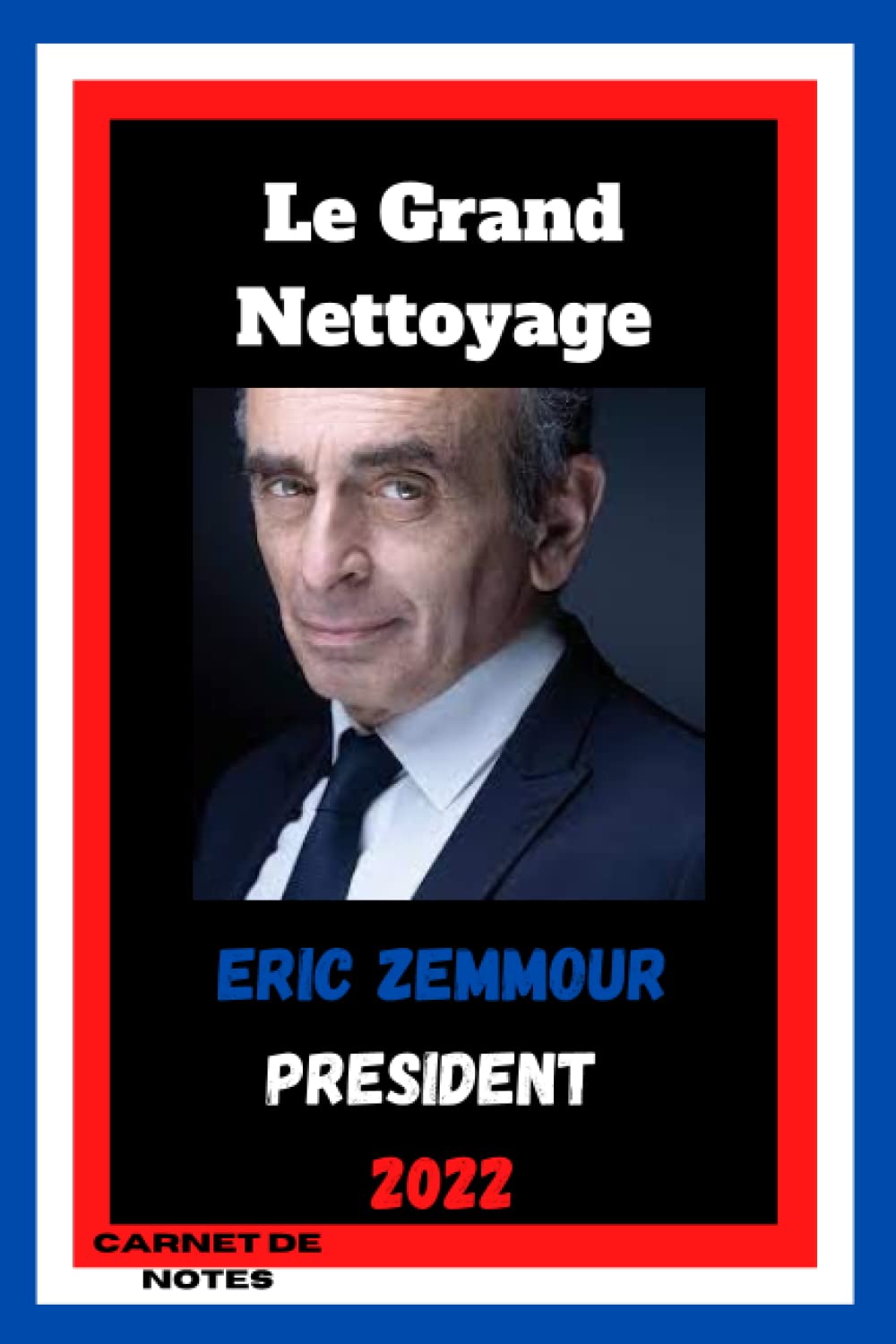 Eric Zemmour President 2022: Présidentielle Française 2022 book
