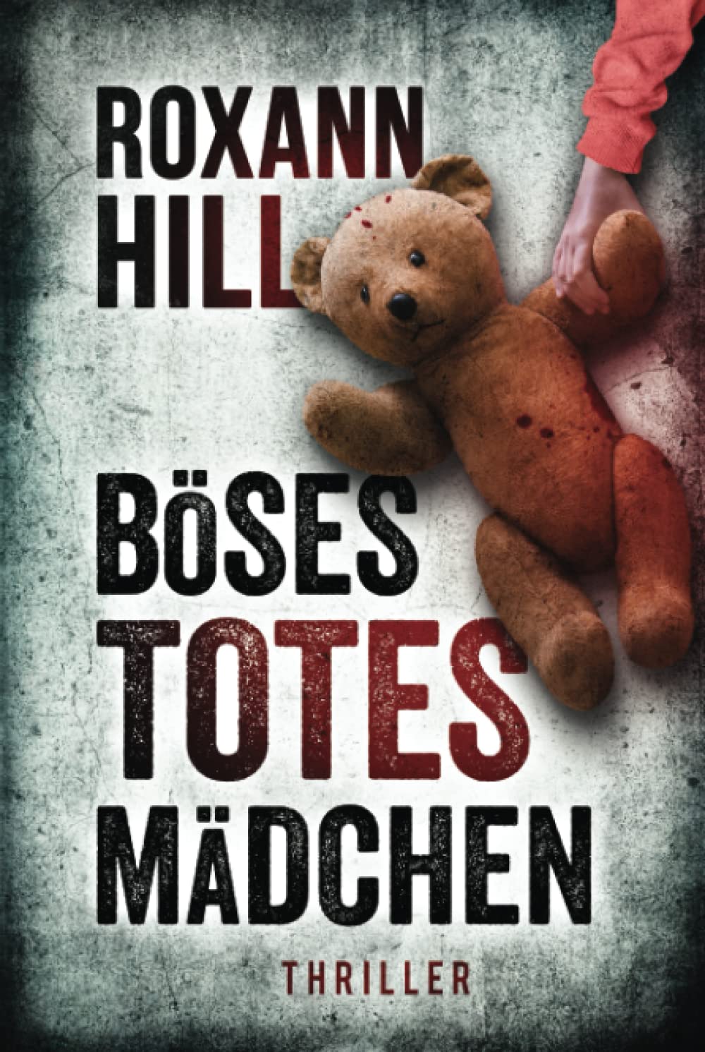 Böses totes Mädchen: Thriller (Steinbach und Wagner, Band 14) Contemporary literature