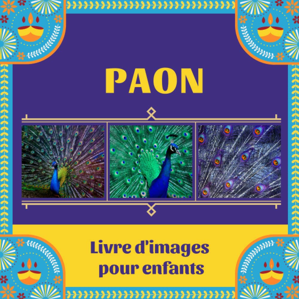 Livre d'images pour enfants - Paon: Découvrir les Paons en image - Enfants de 2 à 5 ans Non-fiction