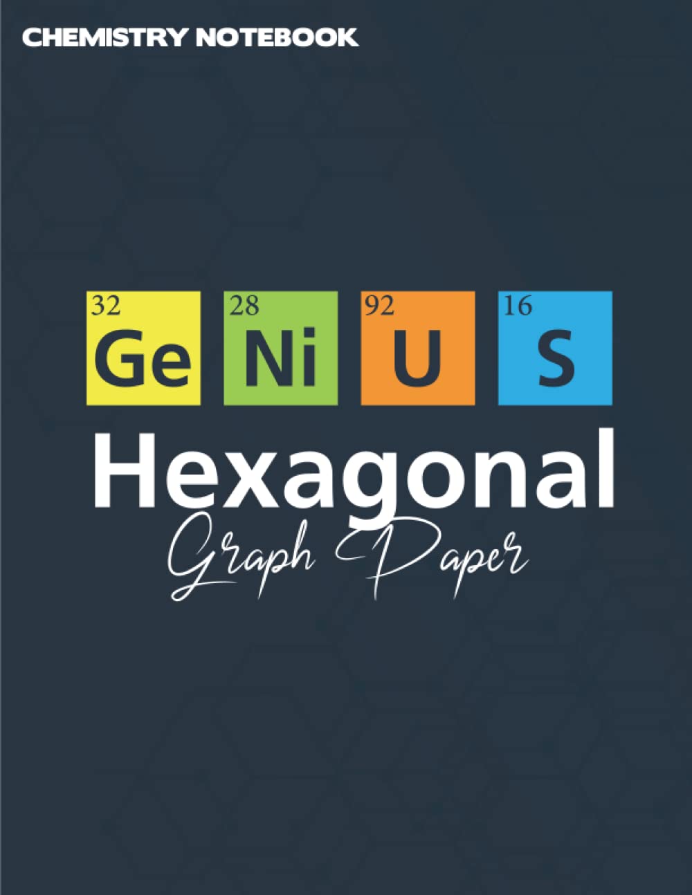 Hexagonal Graph Paper: Organic Chemistry Notebook. Hex Grid Paper 8.5 x 11 inches 126 pages book
